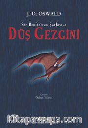 Düş Gezgini / Sör Benfro’nun Şarkısı 1