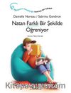 Natan Farklı Bir Şekilde Öğreniyor