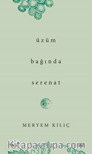 Üzüm Bağında Serenat