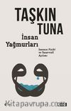 İnsan Yağmurları & İnsanın Fiziki ve Tasavvufi Açılımı
