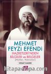 Mehmet Feyzi Efendi Hazretleri’nden Bilgiler ve Belgeler (Notlar, Hatıralar)