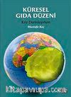 Küresel Gıda Düzeni & Kriz Derinleşirken