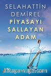 Piyasayı Sallayan Adam