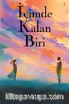 İçimde Kalan Biri