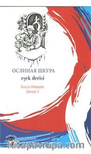 Eşek Derisi / Rusca Hikayeler Seviye 5