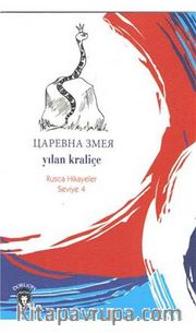 Yılan Kraliçe / Rusca Hikayeler Seviye 4