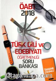 2018 ÖABT Türk Dili ve Edebiyatı Öğretmenliği Tamamı Çözümlü Soru Bankası