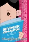Deyimler Konuşuyor