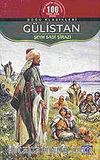 Gülistan / 100 Temel Eser-Lise