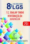 8. Sınıf LGS İnkılap Tarihi Atatürkçülük Denemeleri 
