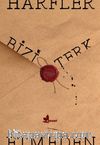 Harfler Bizi Terk Etmeden