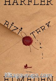 Harfler Bizi Terk Etmeden