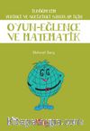 Oyun-Eğlence ve Matematik / İlköğretim 7. ve 8. Sınıflar İçin