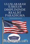 Uluslararası İlişkiler Disiplininde Realist Paradigma