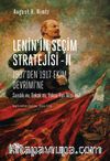 Lenin’in Seçim Stratejisi 2 & 1907’den 1917 Ekim Devrimi’ne