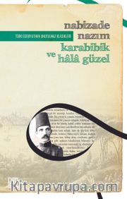 Karabibik ve Hala Güzel (Sadeleştirilmiş Metin)