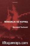 Mimarlık ve Kopma