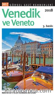 Venedik ve Veneto / Gezi Rehberi
