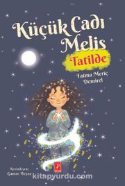 Küçük Cadı Melis Tatilde