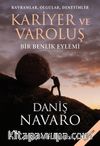 Kavramlar, Olgular, Deneyimler Kariyer ve Varoluş & Bir Benlik Eylemi