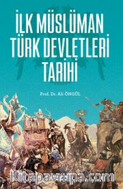 İlk Müslüman Türk Devletleri