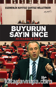 Buyurun Sayın İnce