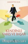Kendinle Yarış ve Başar