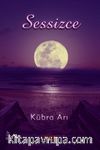 Sessizce