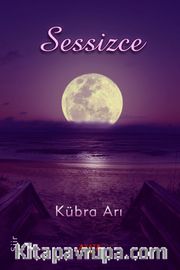Sessizce