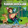 Karacaoğlan / Doğa Sevgisinin Önemi