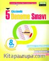 8. Sınıf Çözümlü 5 Deneme Sınavı