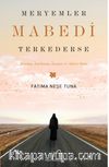 Meryemler Mabedi Terk Ederse