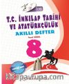 8. Sınıf T.C. İnkılap Tarihi ve Atatürkçülük Akıllı Defter