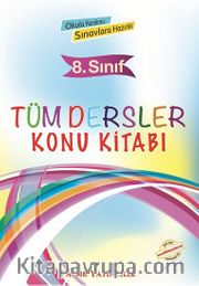8. Sınıf Tüm Dersler Konu Kitabı