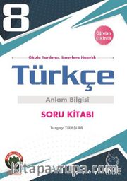 8. Sınıf Türkçe Anlam Bilgisi Soru
