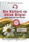 8.Sınıf Din Kültürü ve Ahlak Bilgisi Konu Anlatımlı Soru Kitabı