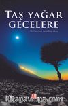 Taş Yağar Gecelere