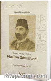 Muallim Naci Efendi <br /> Osmanlı Meşahir-i Üdebası