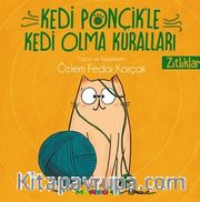 Kedi Ponçik’le Kedi Olma Kuralları / Zıtlıklar 