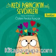 Kedi Ponçik’in Sevdikleri / Renkler