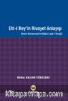 Ehl-i Rey’in Rivayet Anlayışı & İmam Muhammed’in Kitabu’l-Asarı Örneği