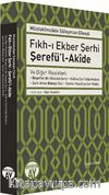 Fıkh-ı Ekber Şerhi Şerefü’l-Akide
