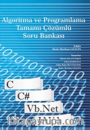 Algoritma ve Programlama Tamamı Çözümlü Soru Bankası