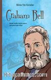 Graham Bell / Bilime Yön Verenler