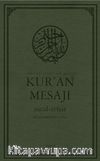 Nüzul Sırasına Göre  Kur’an Mesajı Meal-Tefsir Büyük Boy Mushaflı (Arapça Metinli)
