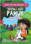 Sevimli Kedi Pamuk / Ailemle Mini Mini Hikayeler 5