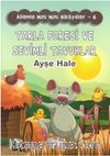 Tarla Faresi ve Sevimli Tavuklar / Ailemle Mini Mini Hikayeler 6