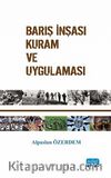Barış İnşası Kuram ve Uygulaması