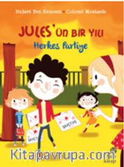 Jules’ün Bir Yılı: Herkes Partiye