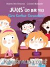 Jules’ün Bir Yılı: Kim Korkar Sınavdan?